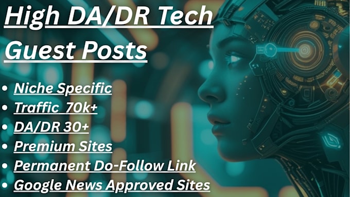 deliver powerful tech backlinks through quality tech guest posts