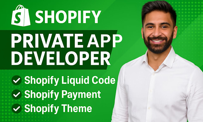 custom shopify private app developer fix shopify liquid code shopify payment api
