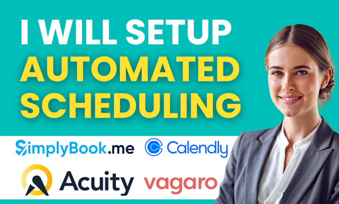 Set up simplybook me vagaro calendly or acuity for automated scheduling