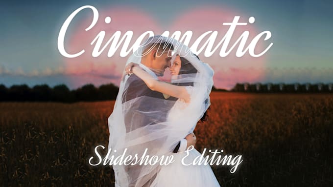 create slideshow video for wedding, birthday, anniversary