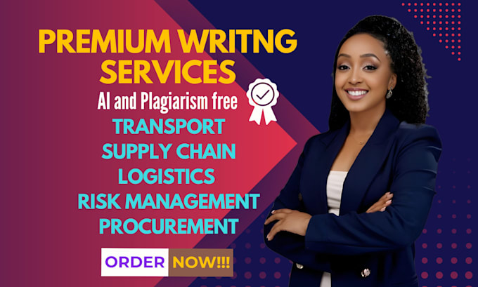 write on transport, supply chain, procurement, logistics and risk management