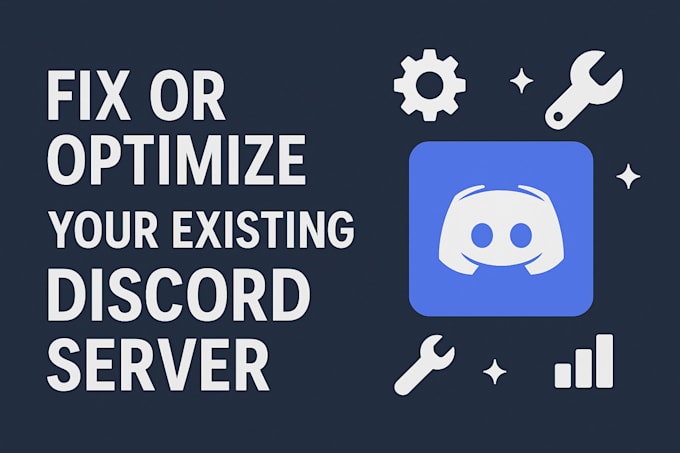 fix or optimize your existing discord server