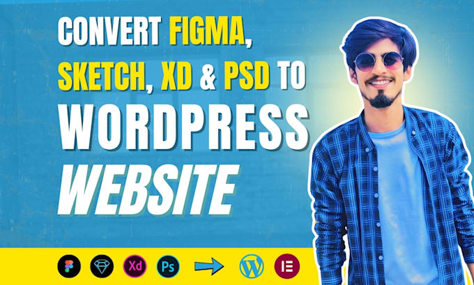 convert figma to wordpress, PSD to wordpress xd to wordpress, figma to elementor