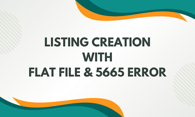 create amazon product listing via flat file and fix 5665 error