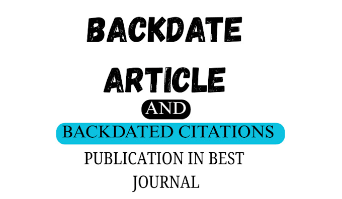 Write backdated articles and enhance citations for eb1 visa requirement ...