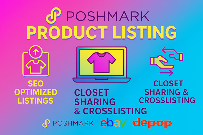 do SEO optimized poshmark product listing, crosslisting, closet sharing, depop