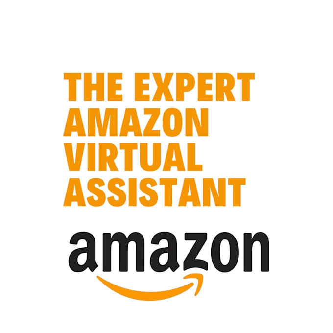 be your expert amazon virtual assistant