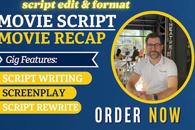write movie script, movie script writing, screenplay, film script,script writing