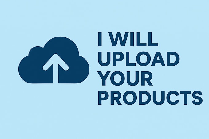 upload products, any platform professionally