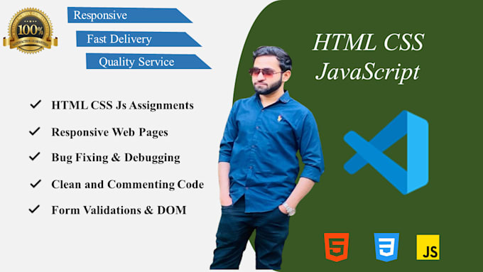 do HTML CSS javascript assignments or bug fixing