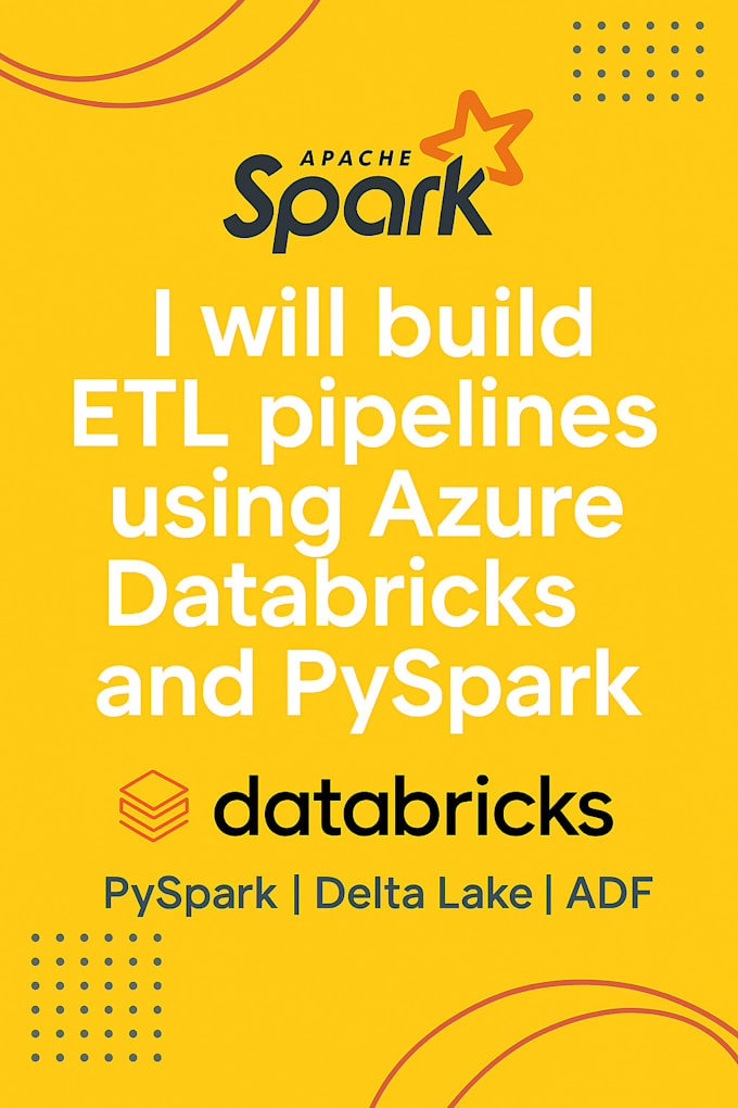 Azure databricks etl pyspark pipeline development by Ajai_d | Fiverr