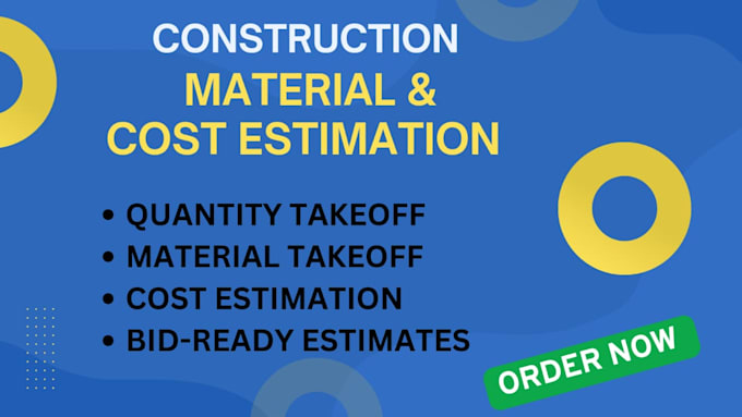 Do material takeoff, quantity takeoff, construction cost estimation by ...