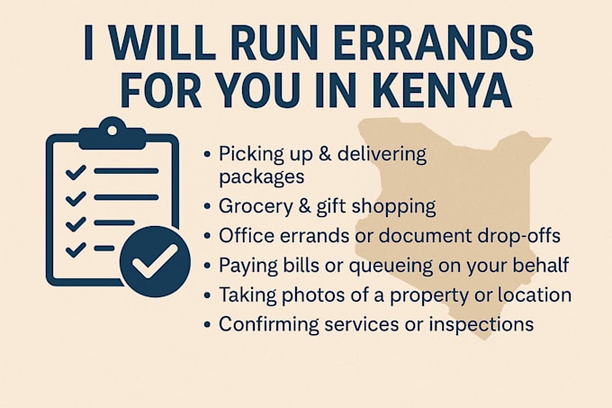 run errands or handle personal tasks for you in kenya