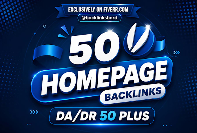 build 50 high da DR 50 homepage backlinks