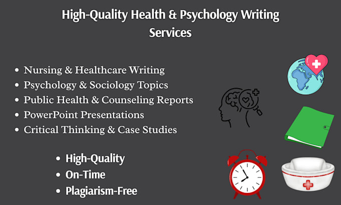 write nursing, healthcare, psychology, sociology, and medical content