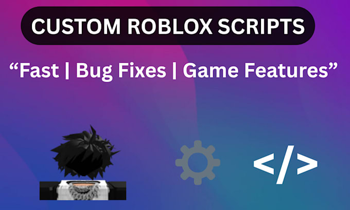 create custom roblox scripts for your game