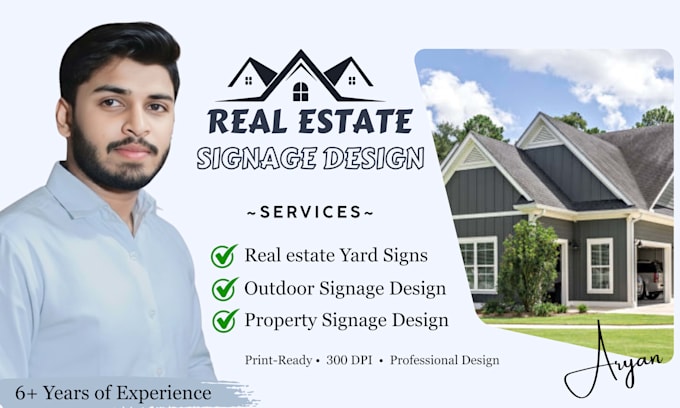 design real estate yard signs, house or property signage