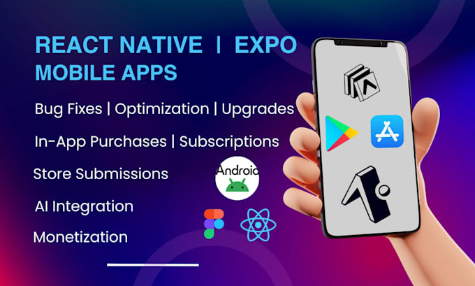 develop, upgrade, fix your react native expo app with payments and ai features
