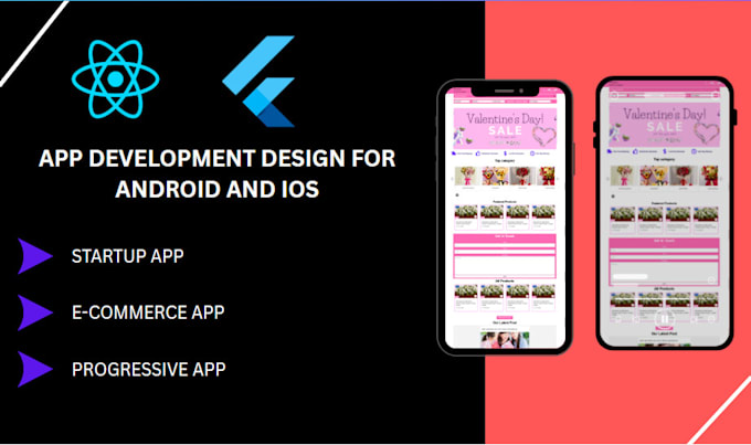 Develop and design custom app for android and ios in flutter or react ...