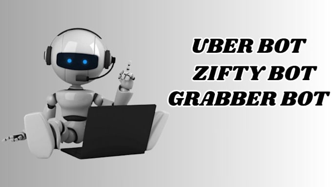 Create uber bot, zifty bot, grabber bot, instacart bot, shipt bot by ...