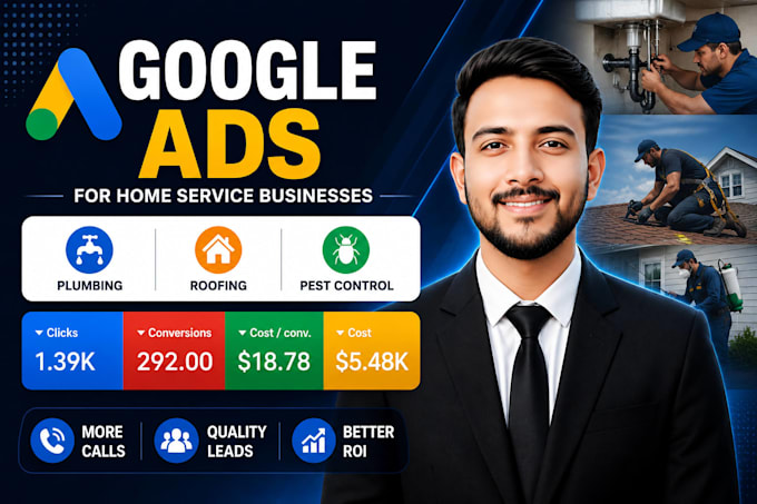 setup google ads for plumbing, roofing, pest control home service business