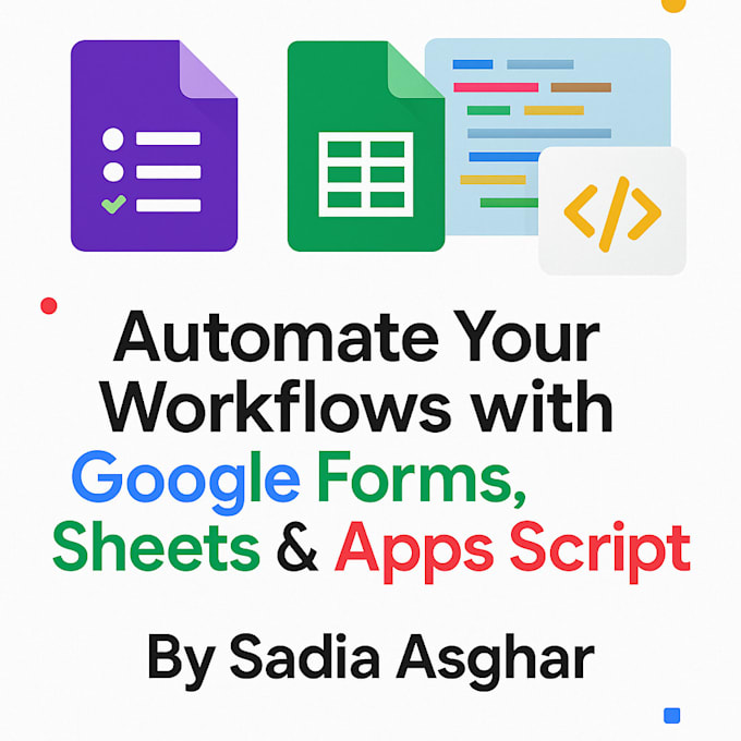 Google forms, sheets und apps script verbinden, um arbeitsabläufe zu ...