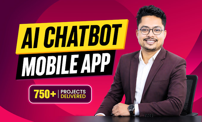develop ai mobile app, website, ai chatbot, ai automation, ai saas using ml, dl