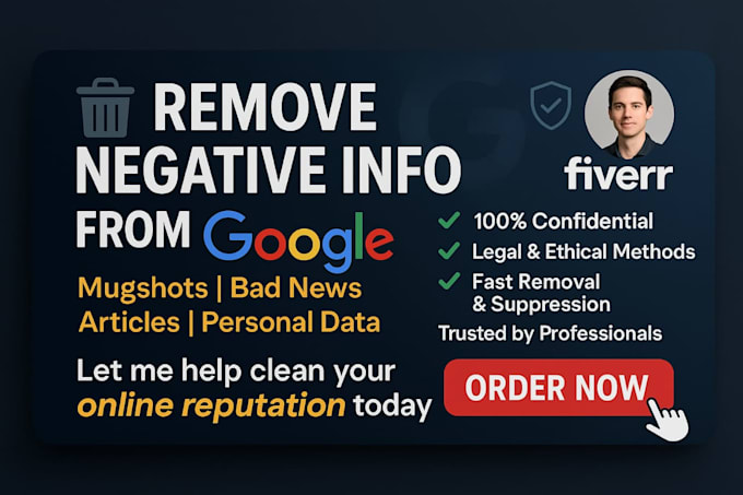 remove negative info from google  mugshots, news, articles erase negative