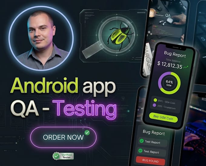 android app testing qa functional, UI, UX, detailed bug report