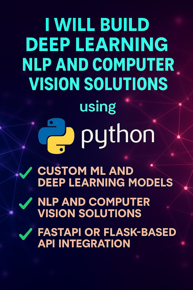 build deep learning, nlp and computer vision solutions using python