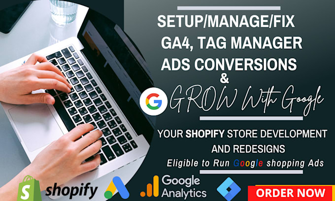 setup ga4, tag manager, and google ads conversion for shopify store
