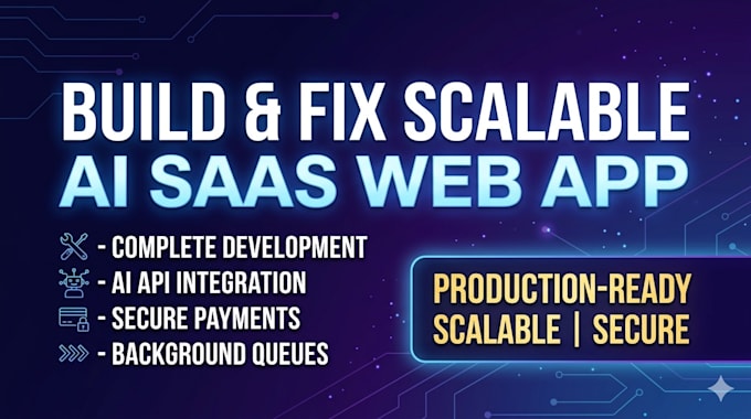 build or fix scalable ai saas web application with stripe and redis queue