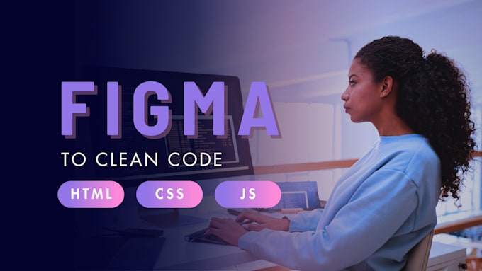 turn your figma design into responsive code, figma to html, css, js