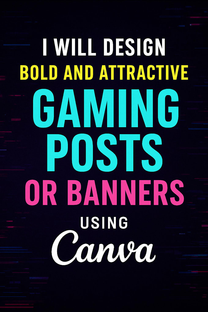 design bold and attractive gaming posts banners using canva