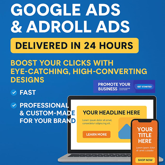 design stunning google ads or adroll ads within 1 day
