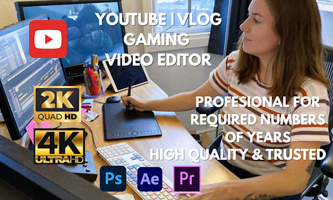 do professional video editing, youtube, gaming video editing, motion graphics