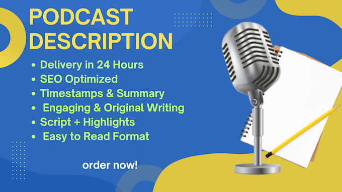 write detailed and catchy podcast descriptions