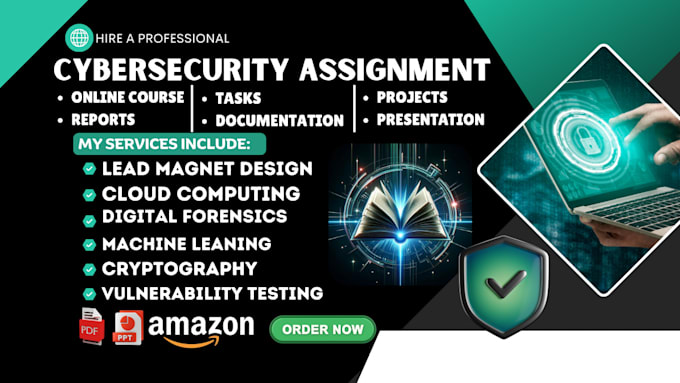 do a cybersecurity powerpoint, vulnerability, assignment, project, and report