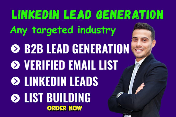 do b2b lead generation, linkedin lead generation and email list building