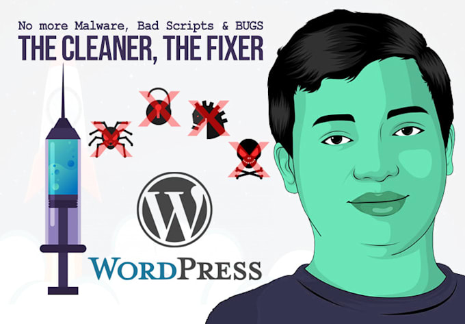 remove wordpress malware, bad scripts, and clean hacked site