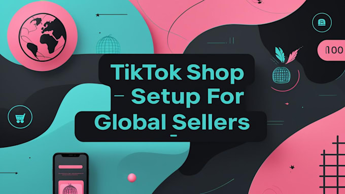 setup USA tiktok shop, UK tiktok shop, tiktok shop, tiktok shop account