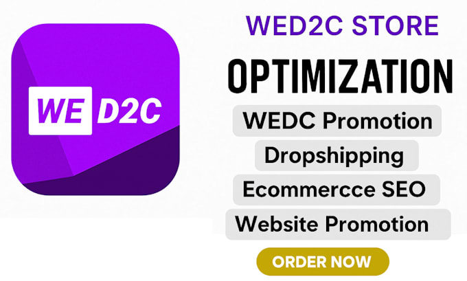 do wed2c store optimization wed2c dropshipping  ecommerce SEO website promotion