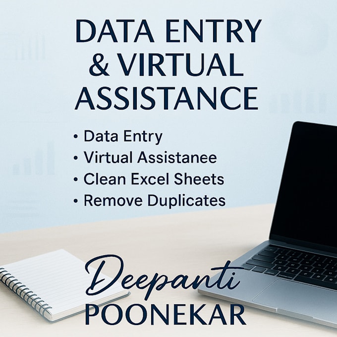 provide accurate data entry and virtual assistant services
