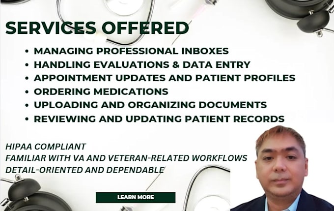 be your virtual assistant for inbox management, appointments, medical data entry