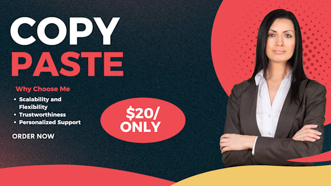 do fast and accurate copy paste job for you
