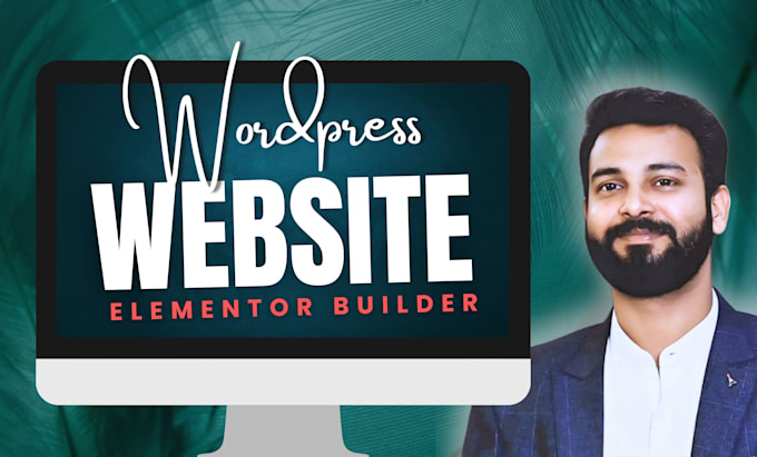 be your website designer, developer and create wordpress elementor website