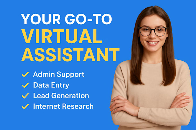 be your professional virtual assistant for repetitive tasks
