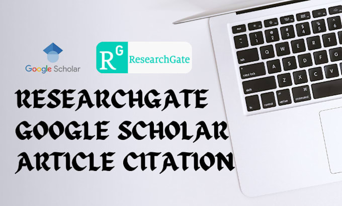 increase google scholar citations, journals, backdated citations, researchgate