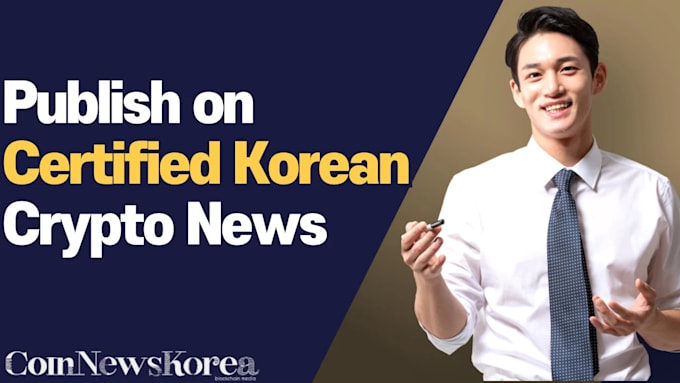 write translate publish crypto articles korea media