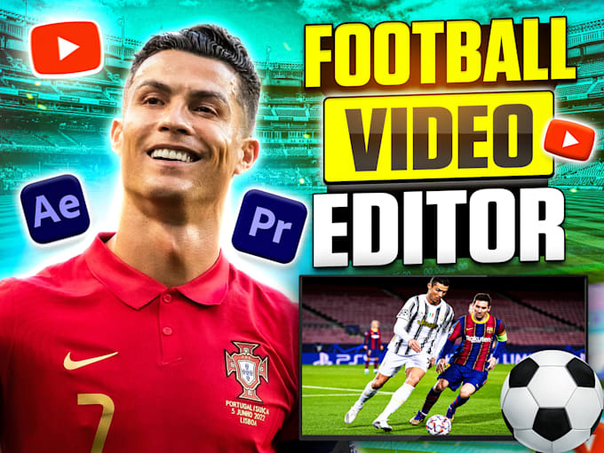 Create soccer video or football video by Ahmedalsam | Fiverr